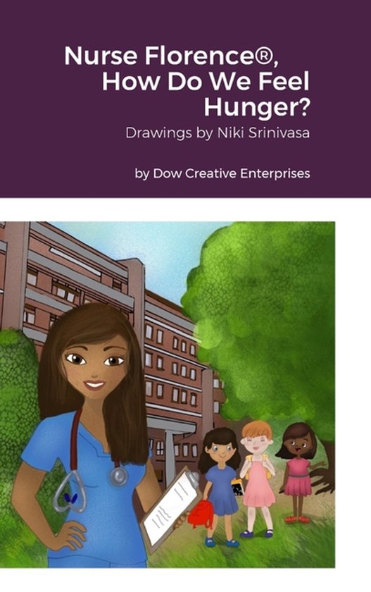 Nurse Florence(R), How Do We Feel Hunger? - cover