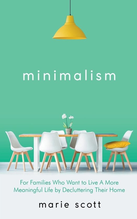 Minimalism For Families Who Want to Live A More Meaningful L ... - cover