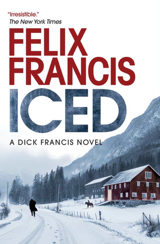 A Dick Francis Novel- Iced