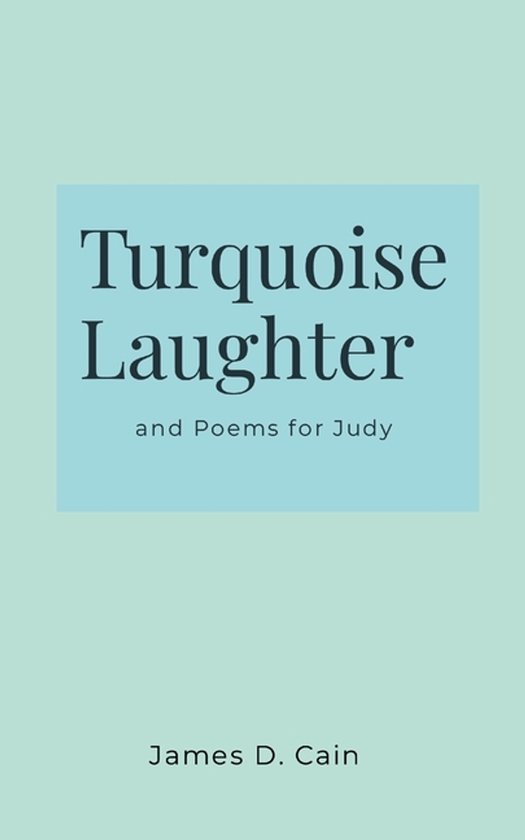 Turquoise Laughter