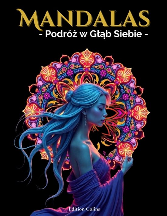 All Our Inspiring Books- Mandalas - Podróż w Gląb Siebie - cover