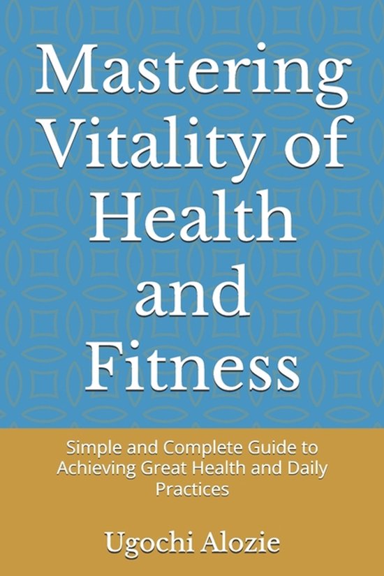 Mastering Vitality of Health and Fitness - cover