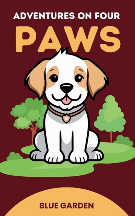 Childhood Friends- Adventures on Four Paws