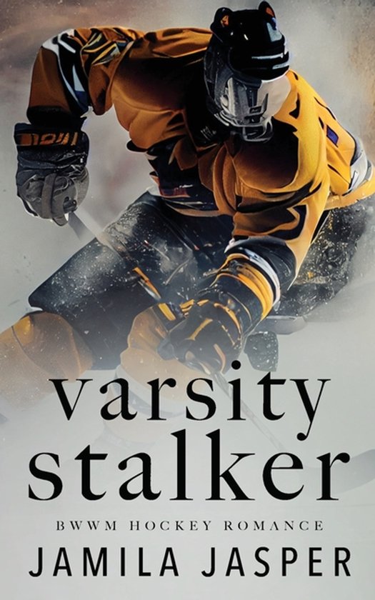 McGraw College Minotaurs: Dark Romance- Varsity Stalker - cover