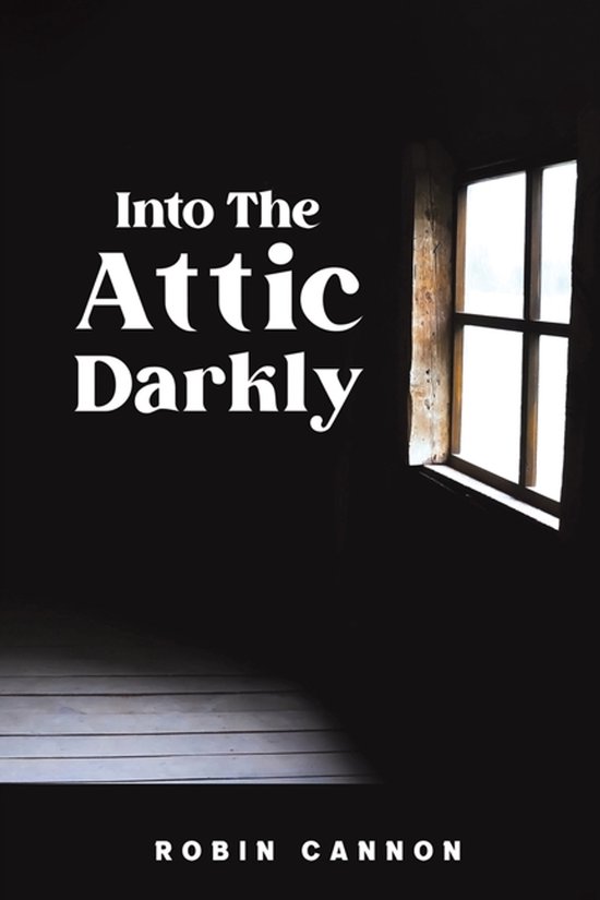 Into the Attic Darkly - cover