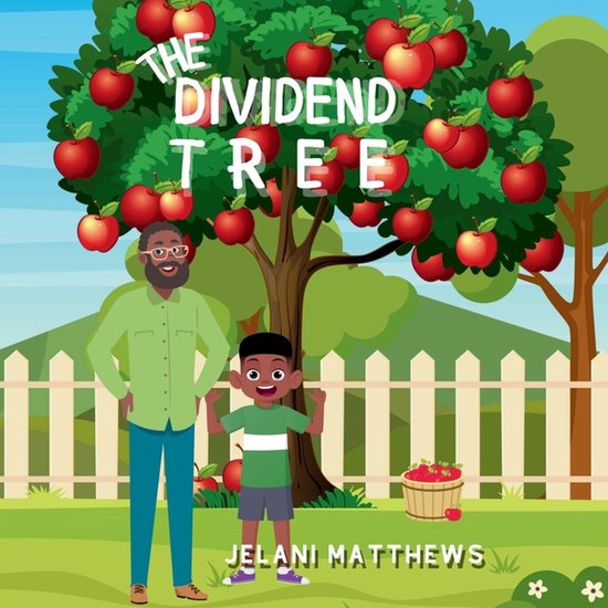 Money and Me with Jelani-The Dividend Tree