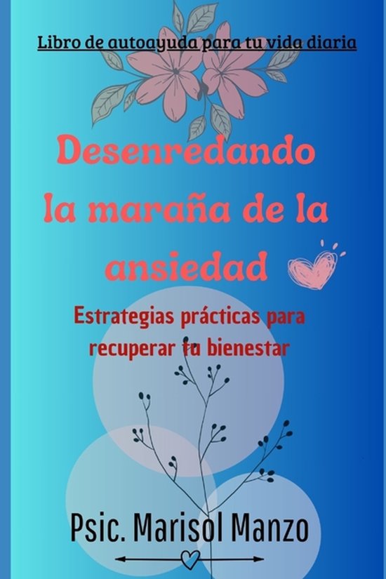 Desenredando la maraña de la ansiedad - cover