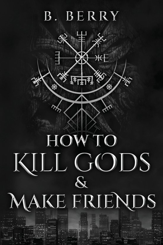 Your Local Guides to the Supernatural- How To Kill Gods & Ma ... - cover