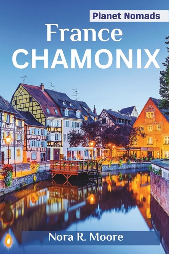 Chamonix Guide de Voyage 2024 - cover