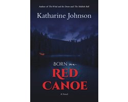 Born in a Red Canoe