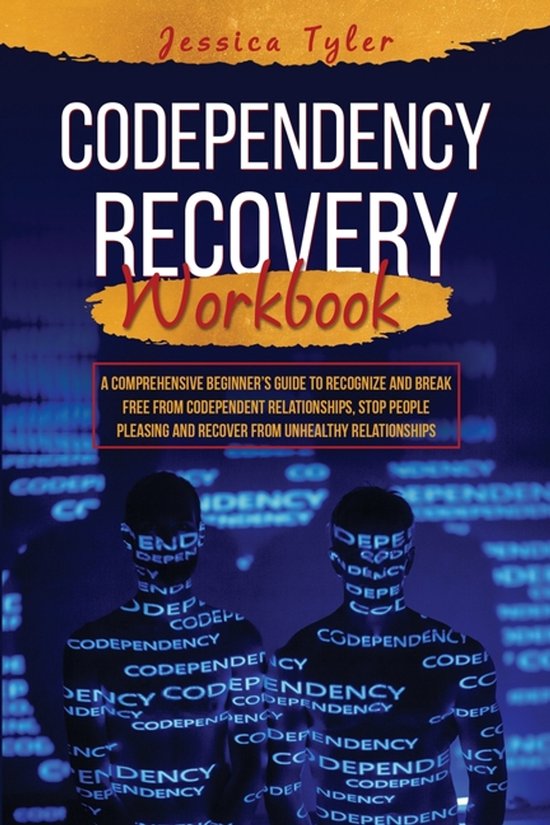 Codependency Recovery Workbook, Jessica Tyler | 9781088248140 | Boeken ...