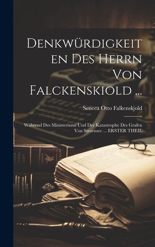 Denkwürdigkeiten Des Herrn Von Falckenskiold ... - cover