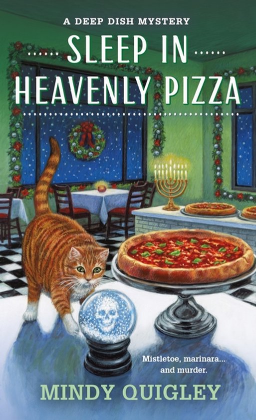 Deep Dish Mysteries- Sleep in Heavenly Pizza