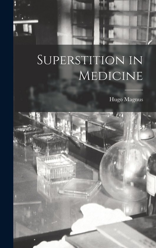 Superstition in Medicine - cover