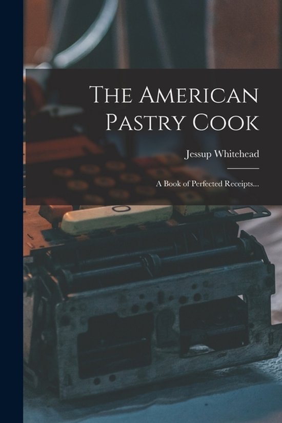 The American Pastry Cook - cover