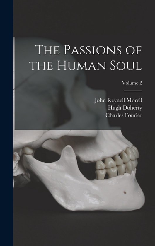 The Passions of the Human Soul; Volume 2 - cover