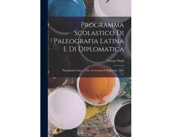 Programma Scolastico Di Paleografia Latina E Di Diplomatica