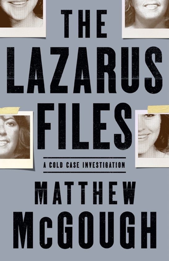 The Lazarus Files