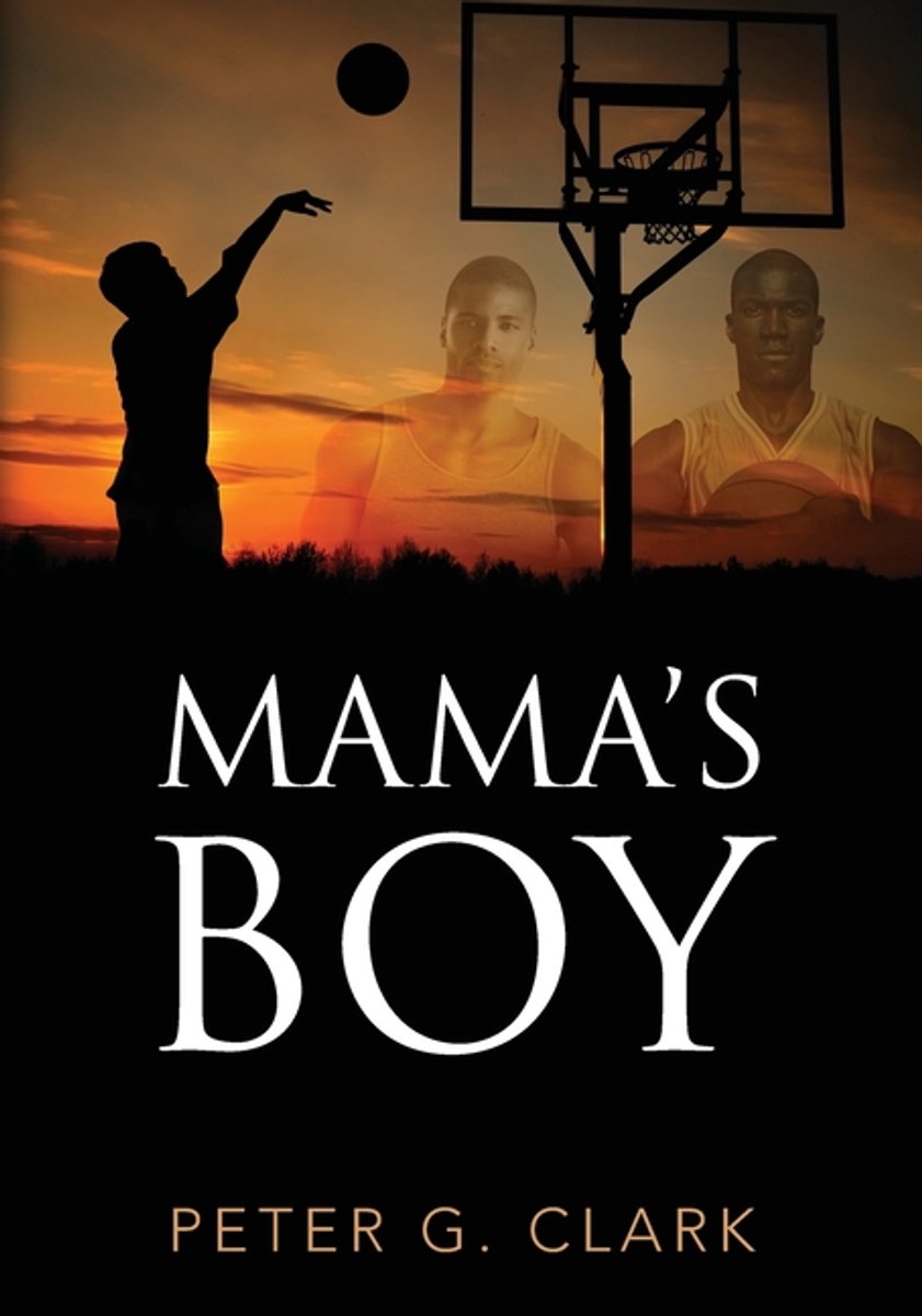 Mama's Boy van J Peter Clark