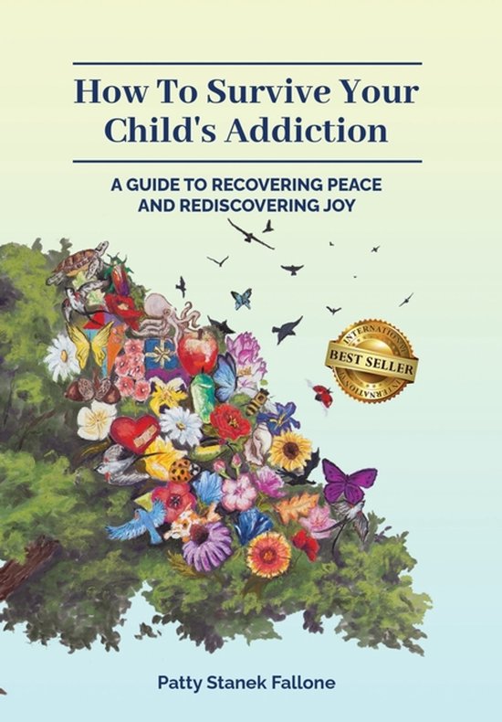 How To Survive Your Child's Addiction - cover