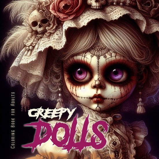 Horror Coloring Books- Creepy Dolls Coloring Book for Adults - cover