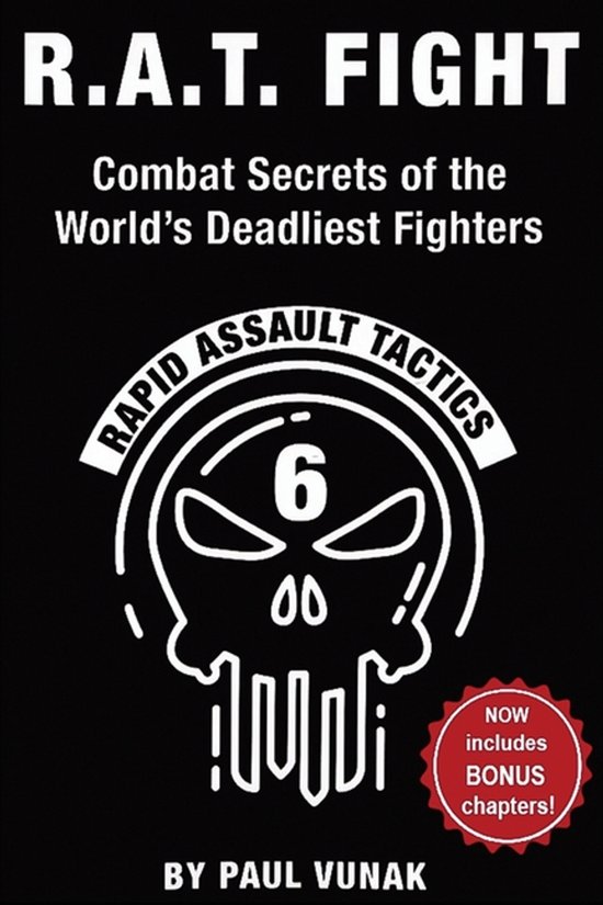 R.A.T. FIGHT Combat Secrets of the World's Deadliest Fighter ... - cover
