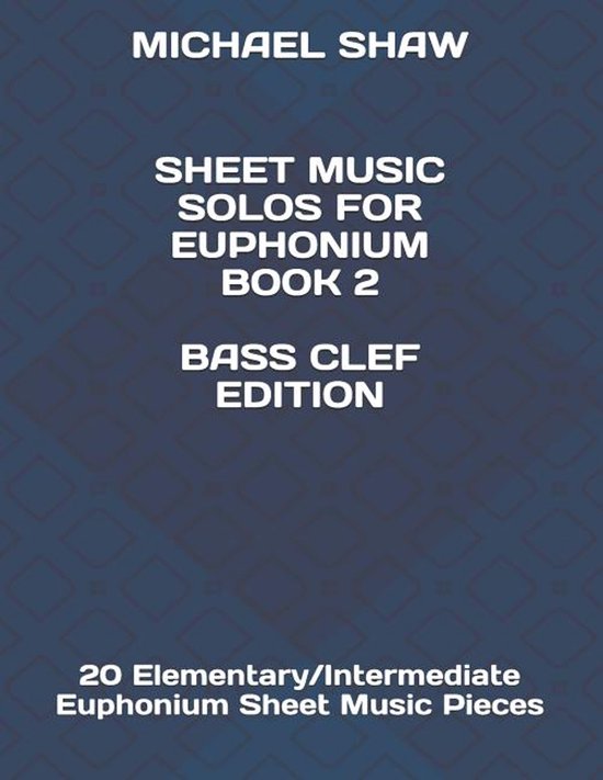 Sheet Music Solos for Euphonium (Bass Clef)- Sheet Music Solos For ...