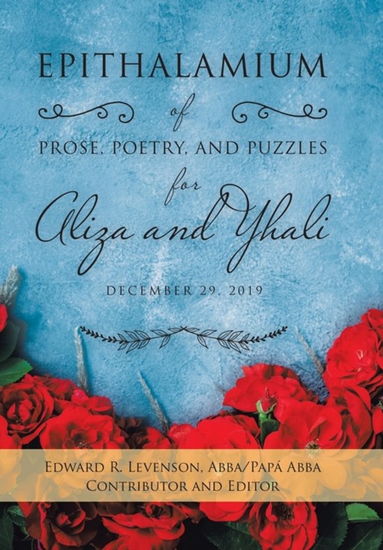 Epithalamium of Prose, Poetry, and Puzzles for Aliza and Yha ... - cover