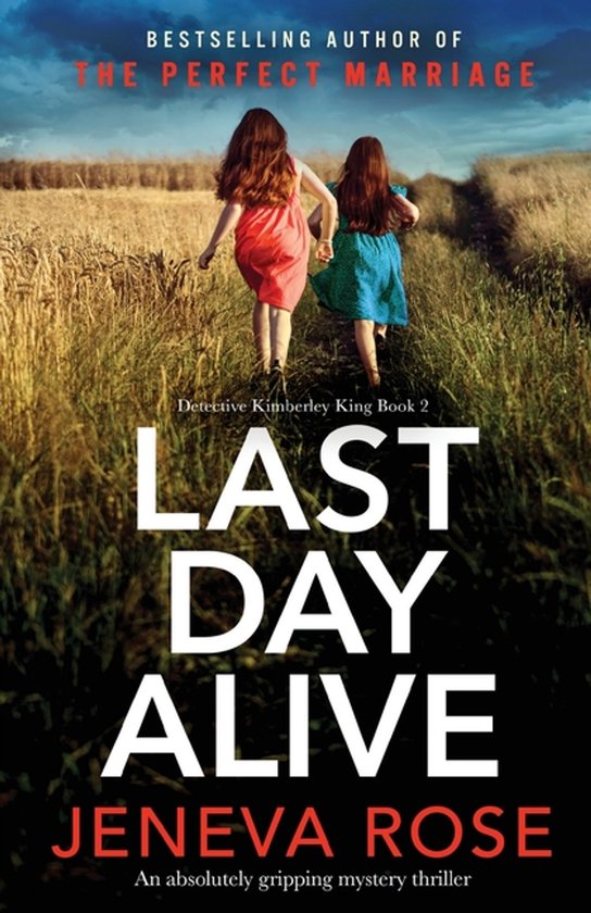Detective Kimberley King- Last Day Alive - cover