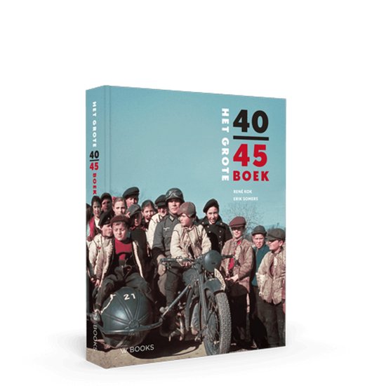 Boek 'Het Grote 40-45 Boek' met op de voorkant een groep kinderen en een motorfiets.