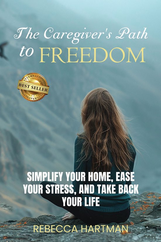The Caregiver's Path to FREEDOM - cover