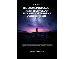 The Guoke Protocol: Alien Technology Brought to Earth by a Chinese Farmer