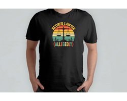 Retired Lawyer Allegedly - T Shirt - LawyerLife - LegalAdvice - AttorneyAtLaw - LawFirm - Funny - Advocatenleven - JuridischAdvies - Advocaat - Strafrecht