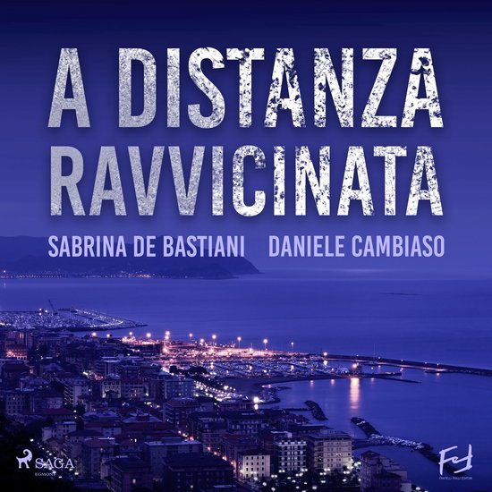 A distanza ravvicinata. La prima indagine di Mistral e Pietr ... - cover