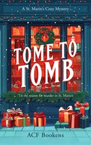 St. Marin's Cozy Mystery Series- Tome To Tomb