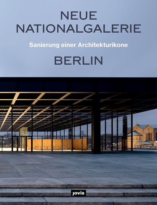 Neue Nationalgalerie Berlin: Sanierung einer Architekturikon ... - cover