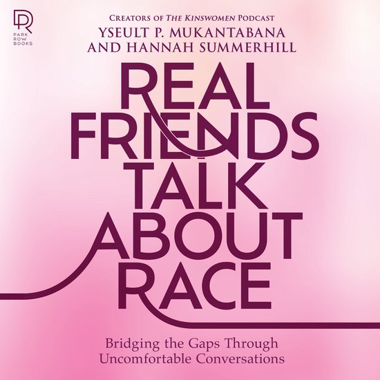 Real Friends Talk About Race - cover