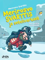 Merirosvo Svarttis 7 - Merirosvo Svarttis ja setelivarkaat