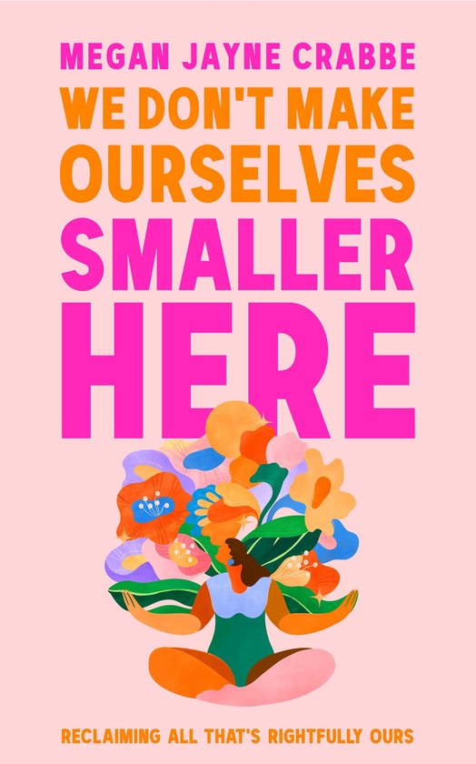 We Don't Make Ourselves Smaller Here - cover