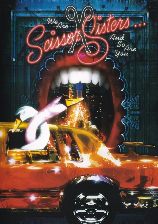 We Are Scissor Sisters en So Are You poster met rode auto, lippen, tanden en zwanen.