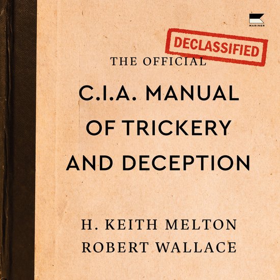 The Official CIA Manual of Trickery and Deception - cover
