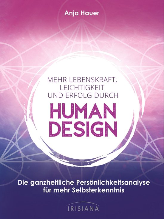 Mehr Lebenskraft, Leichtigkeit und Erfolg durch Human Design - cover