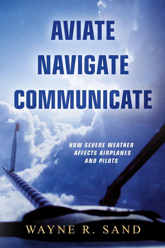 Aviate Navigate Communicate - cover