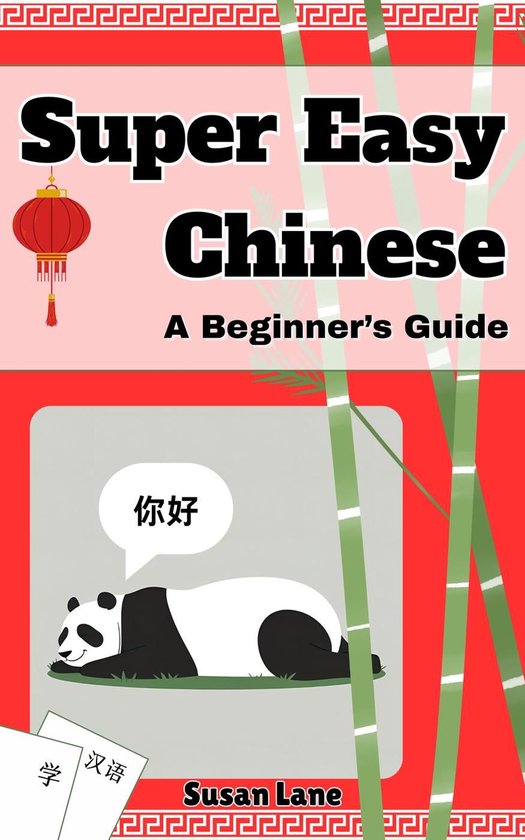 Super Easy Chinese - A Beginner's Guide - cover