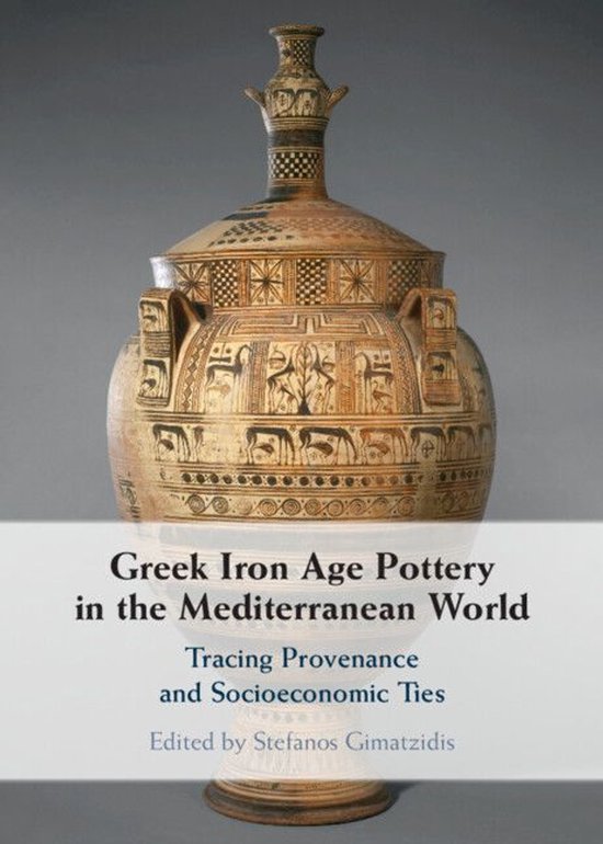 Greek Iron Age Pottery in the Mediterranean World - cover