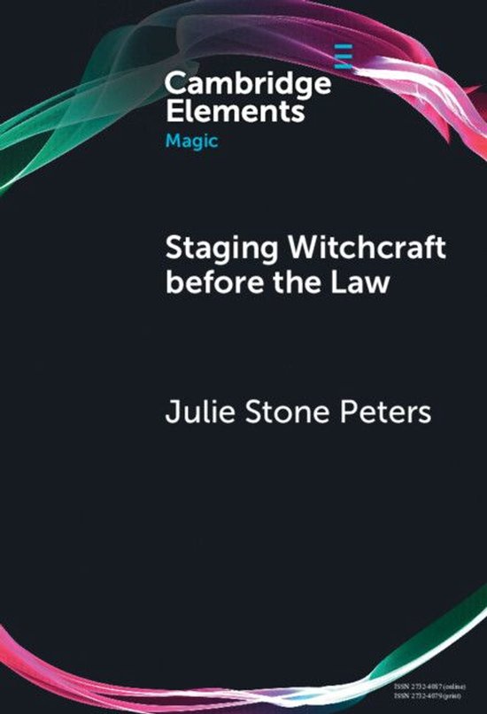 Elements in Magic - Staging Witchcraft Before the Law - cover