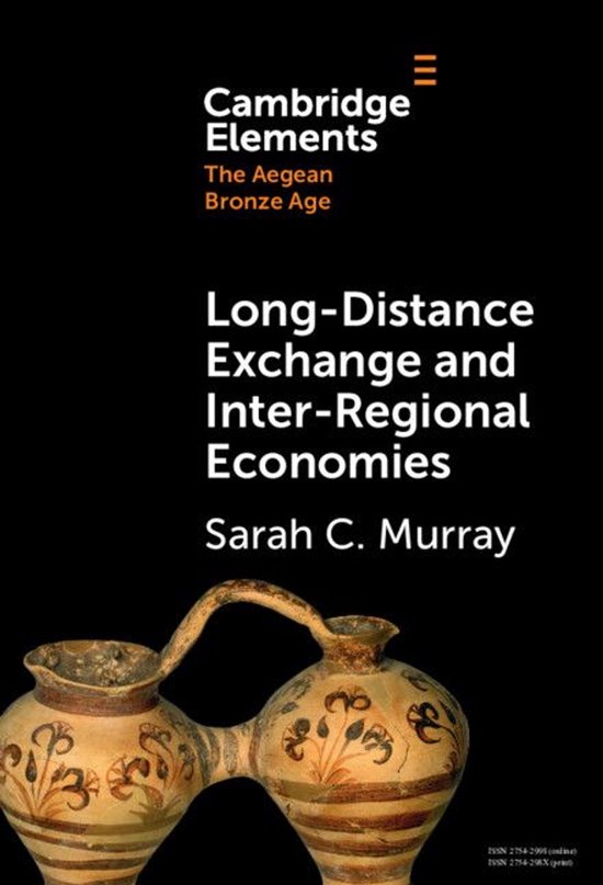 Elements in The Aegean Bronze Age - Long-Distance Exchange a ... - cover