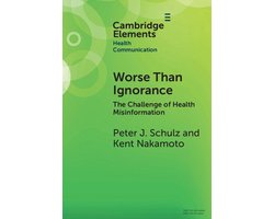 Elements in Health Communication - Worse Than Ignorance