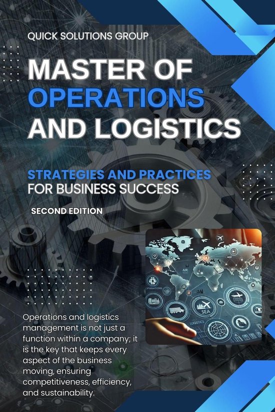 Master of Operations and Logistics: Strategies and Practices for ...