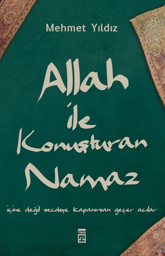 Allah ile KonuÅŸturan Namaz